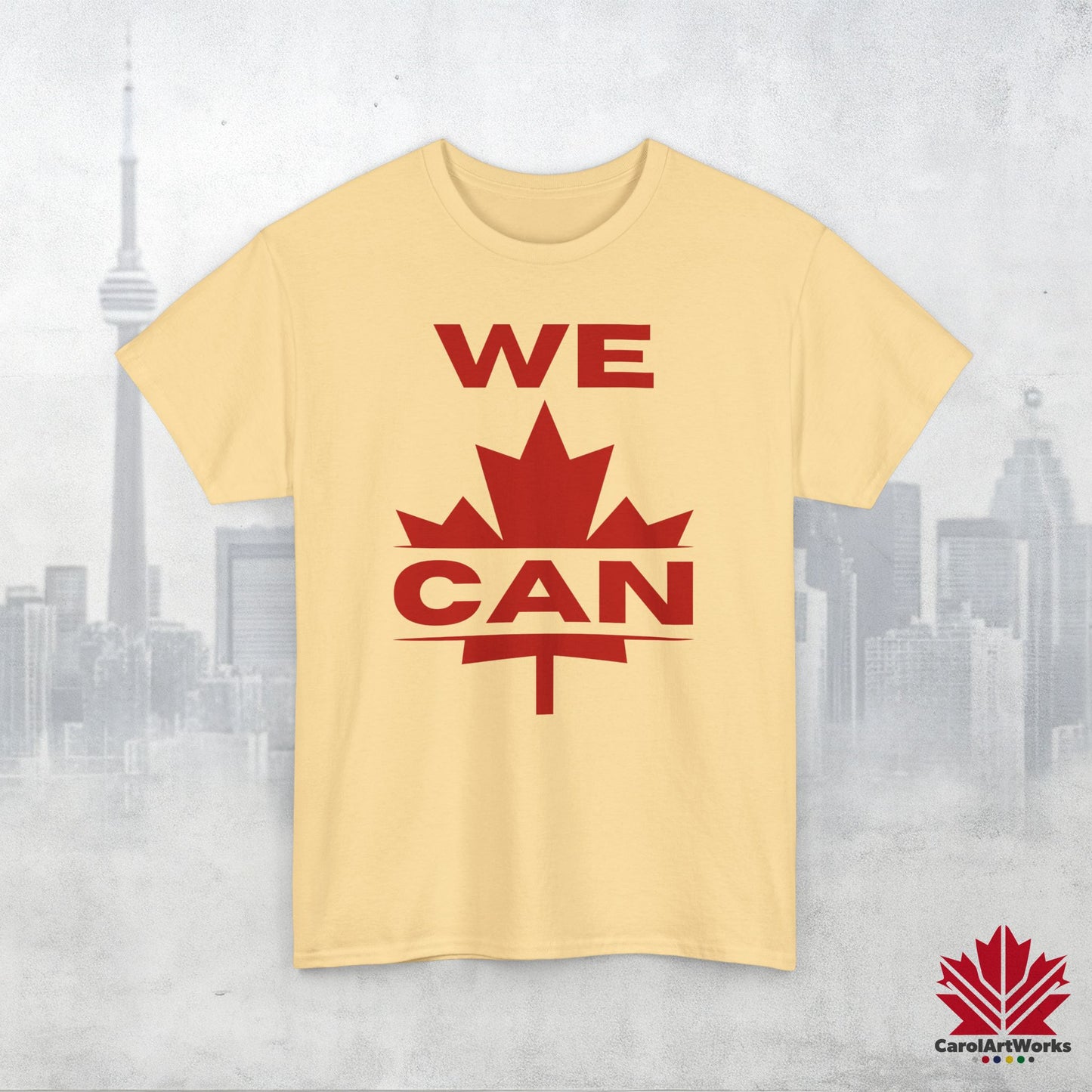 “WE CAN” with Maple Leaf Unisex Cotton Tee – Casual Comfort for Every Occasion
