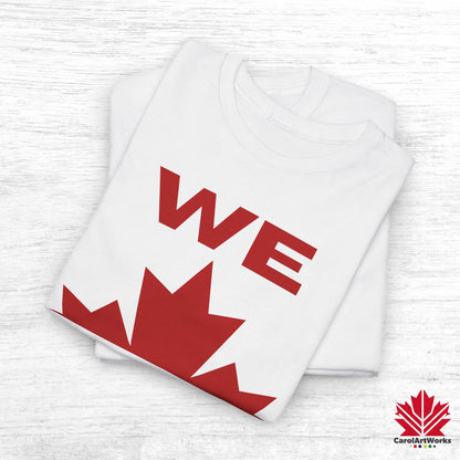 “WE CAN” with Maple Leaf Unisex Cotton Tee – Casual Comfort for Every Occasion