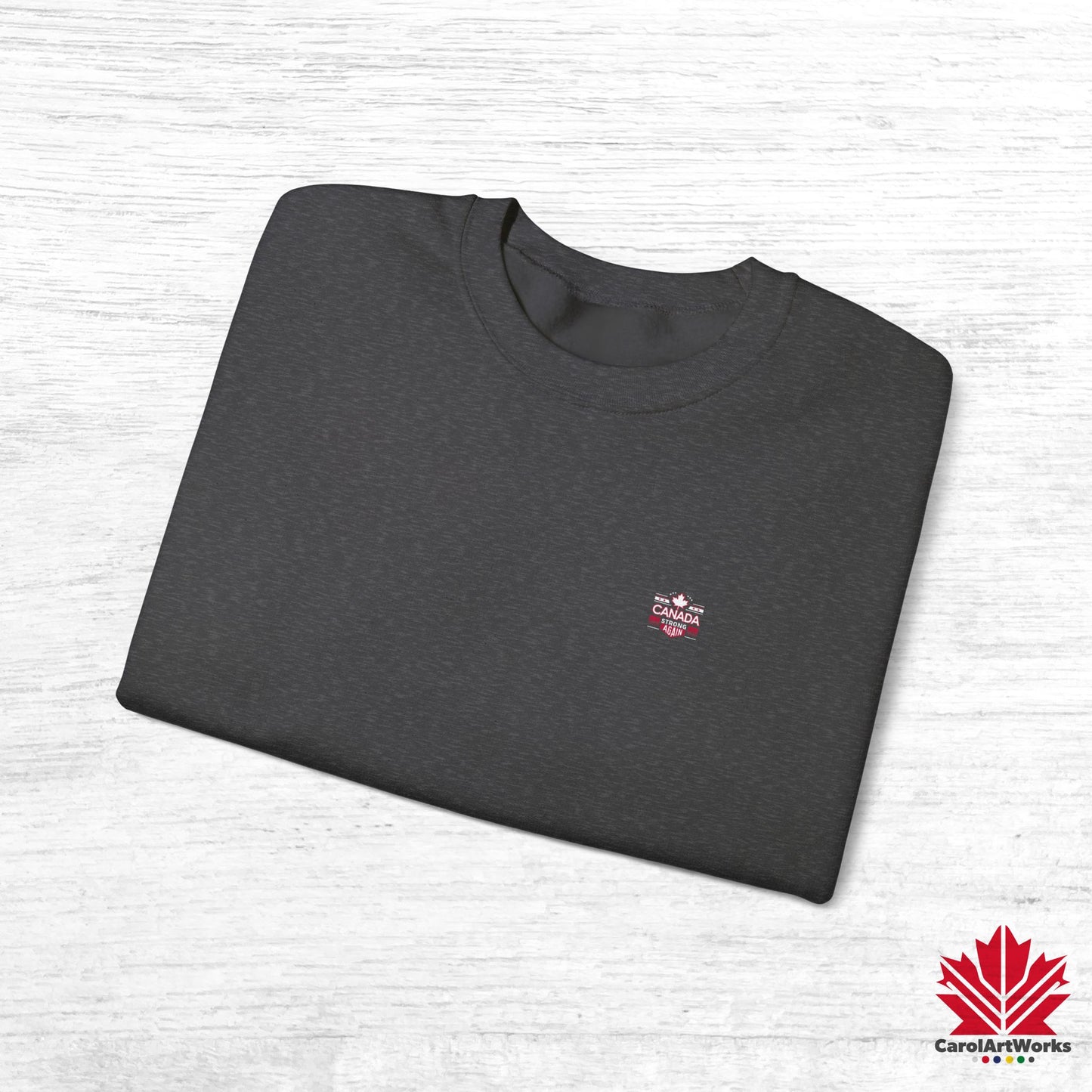 “Canada Strong Again” Unisex Sweatshirt – Wear Your Pride, Bold and Patriotic!