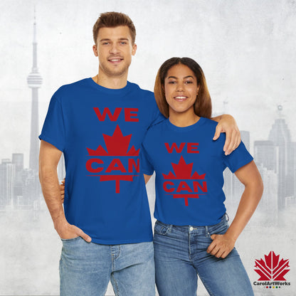 “WE CAN” with Maple Leaf Unisex Cotton Tee – Casual Comfort for Every Occasion