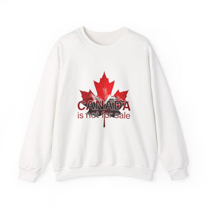 Canada Is Not For Sale Statement Crewneck – Bold Front, Canadian Power