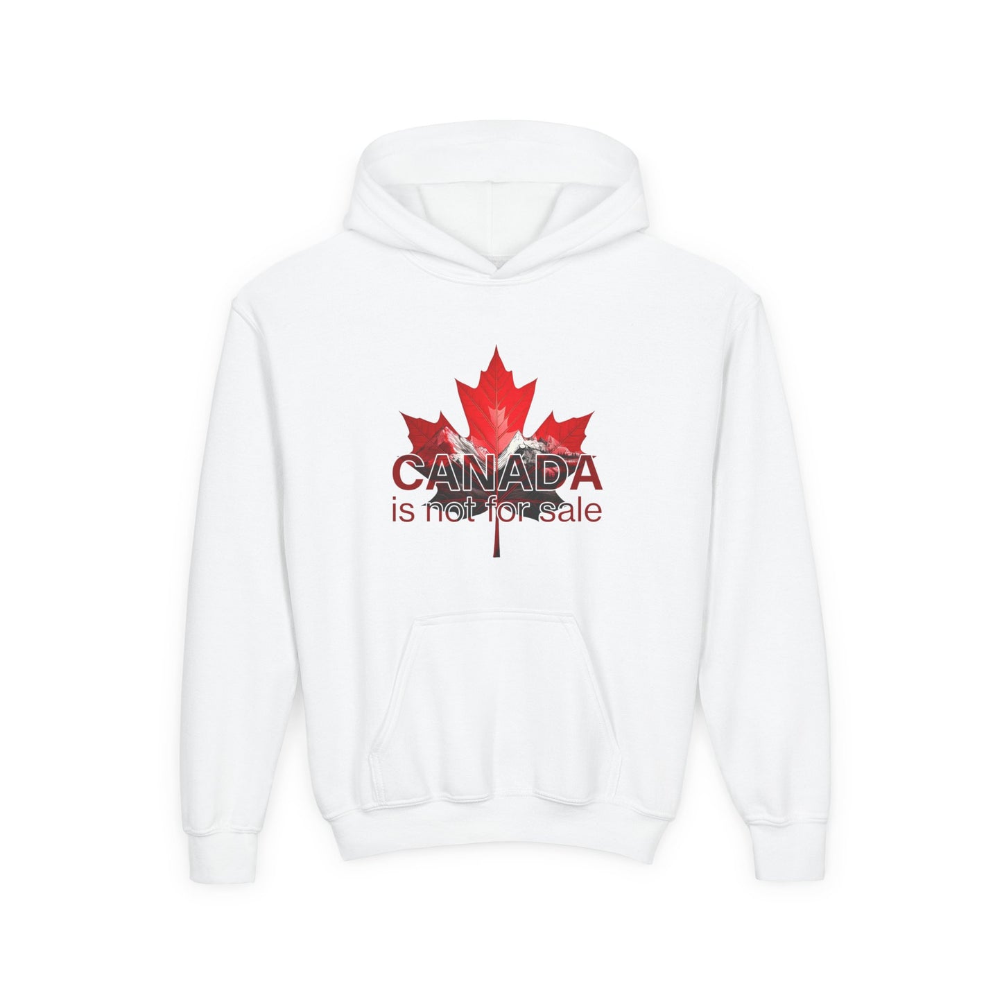 Canada Is Not For Sale Kids Statement Hoodie – Cozy Warmth, Loud Canadian Pride