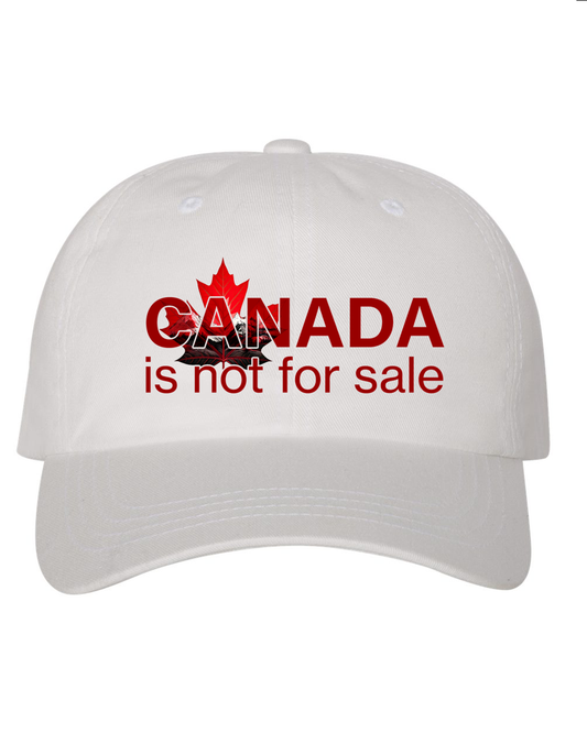 Canada Is Not For Sale Dad Cap – Clean Look, Sovereign Message