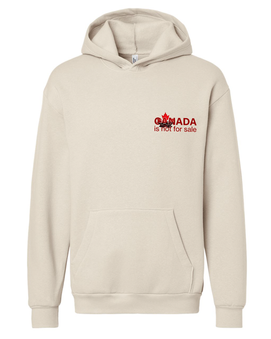 Canada Is Not For Sale Minimal Hoodie – Small Print, Big Stand