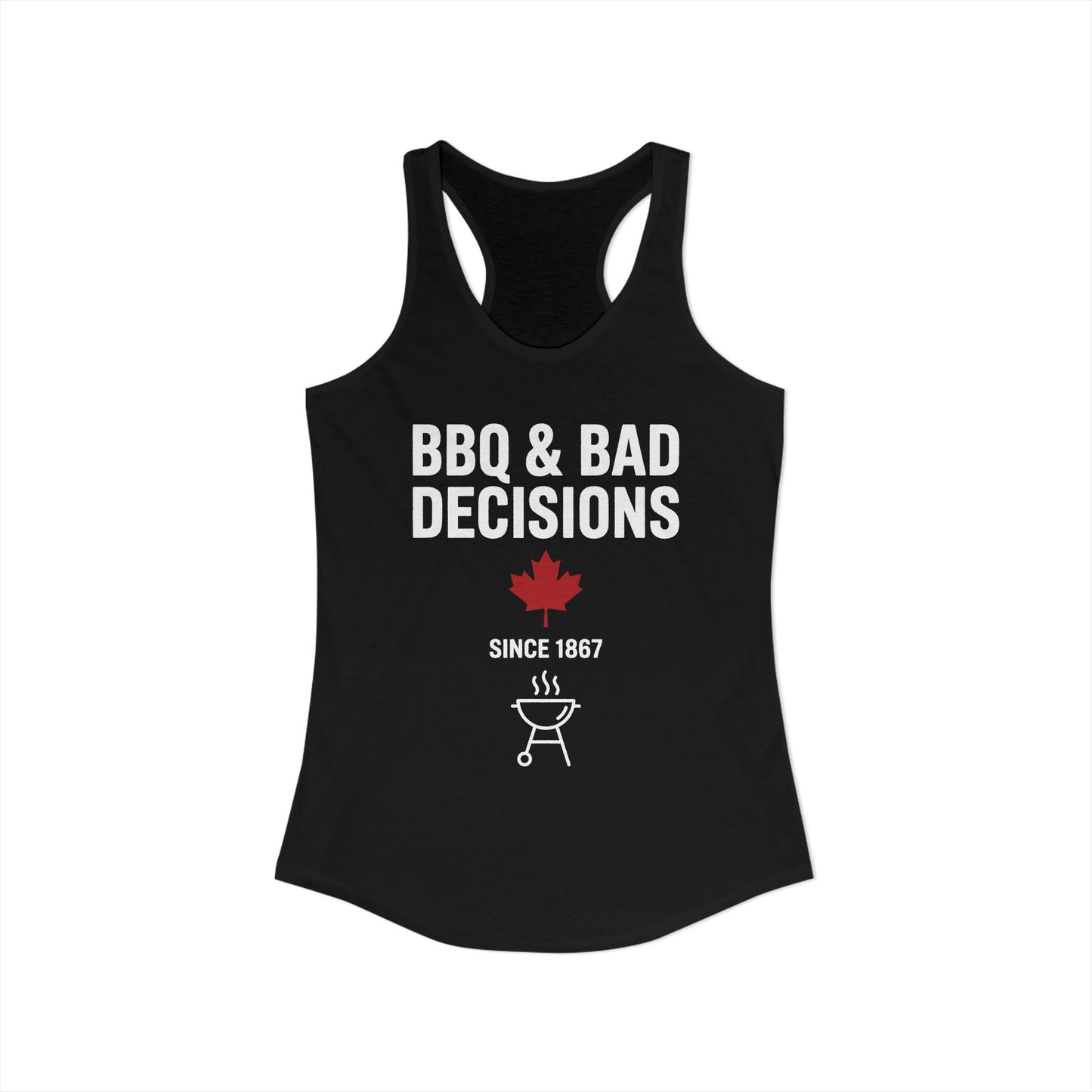 “BBQ & Bad Decisions” Women’s Racerback Tank - Funny Canadian Summer Vibes
