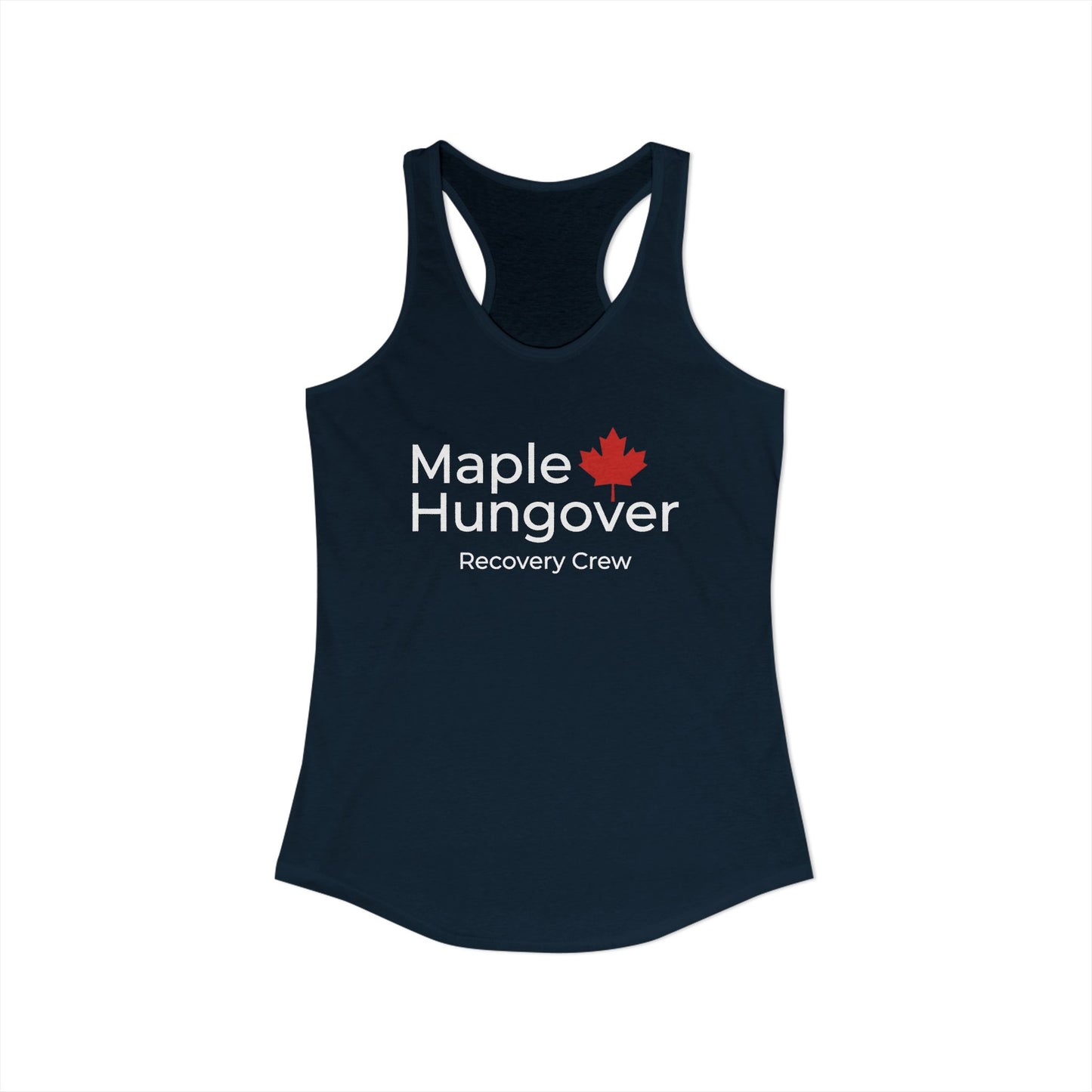 “Maple Hungover” Women’s Racerback Tank - Funny Recovery Crew Vibes