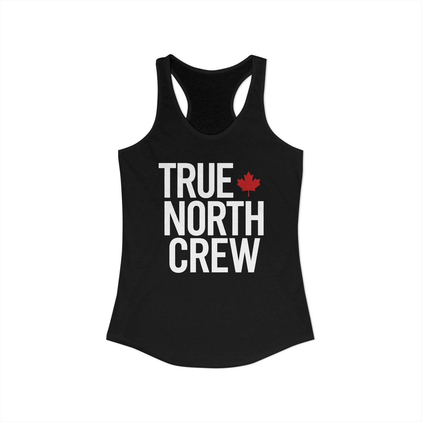 “True North Crew” Women’s Racerback Tank - Clean Canadian Lifestyle Look