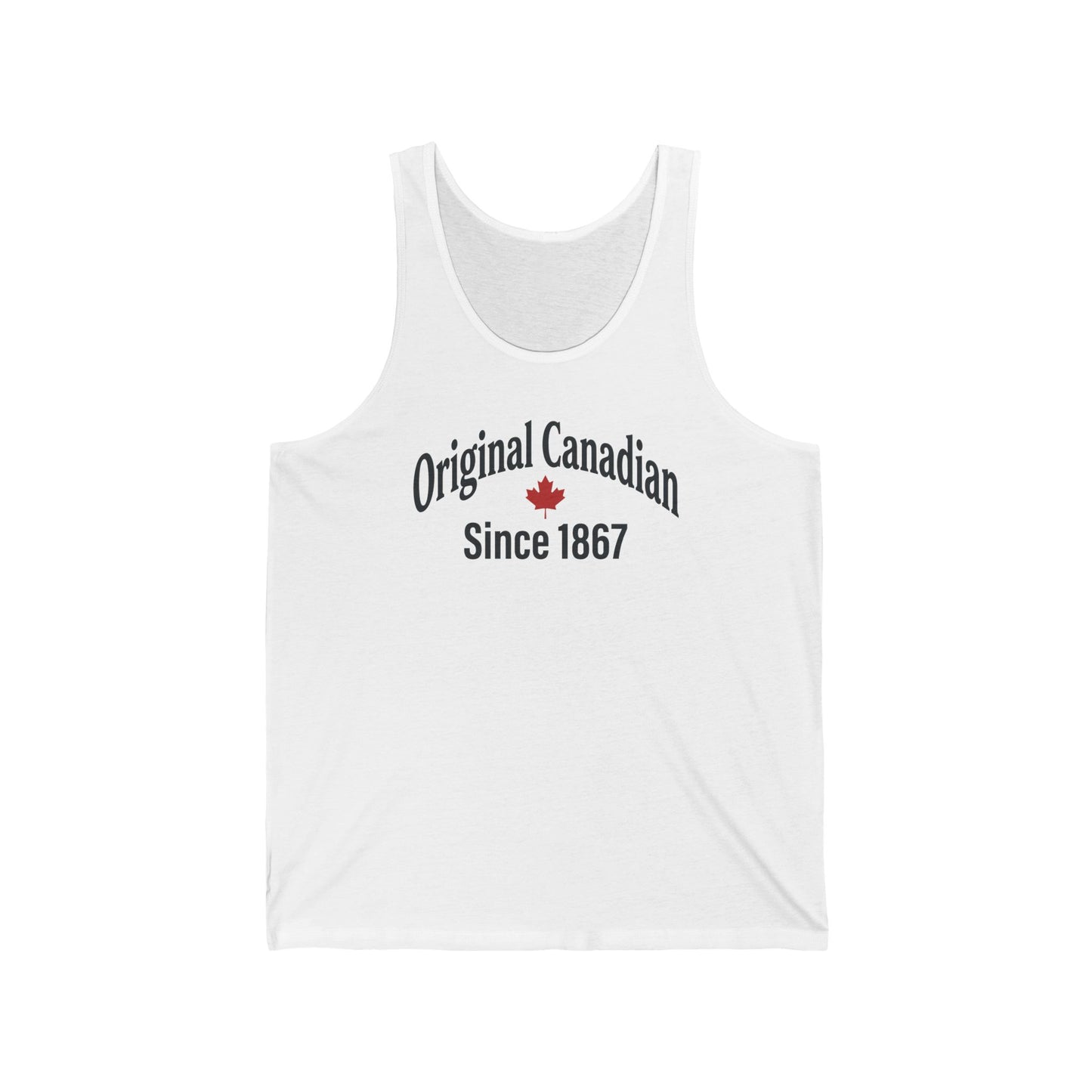 “Original Canadian Since 1867” Unisex Jersey Tank - Heritage Canada Style