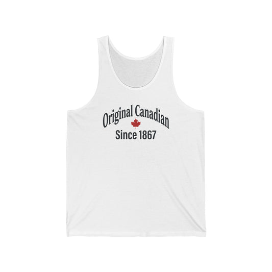 “Original Canadian Since 1867” Unisex Jersey Tank - Heritage Canada Style