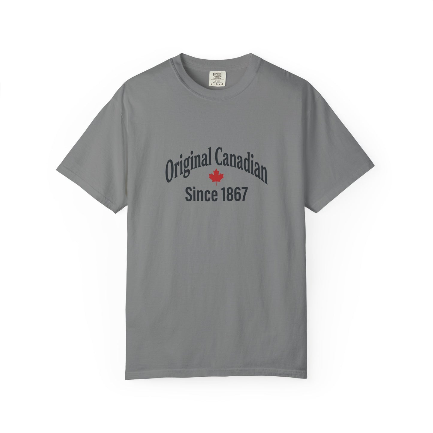 “Original Canadian Since 1867” Vintage Tee - Timeless Canadian Pride Design