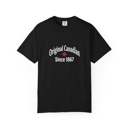 “Original Canadian Since 1867” Vintage Tee - Timeless Canadian Pride Design