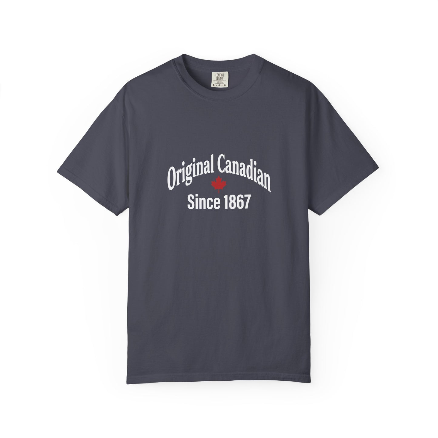 “Original Canadian Since 1867” Vintage Tee - Timeless Canadian Pride Design