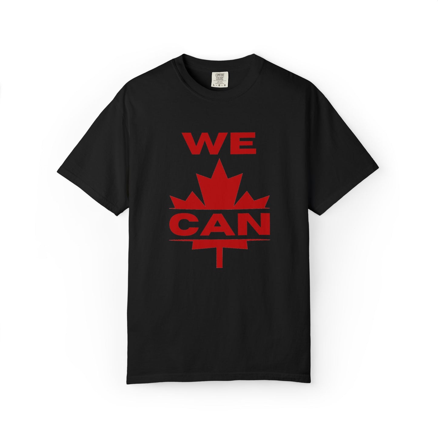 WE CAN Statement Tee – Bold Front, Loud Canadian Pride