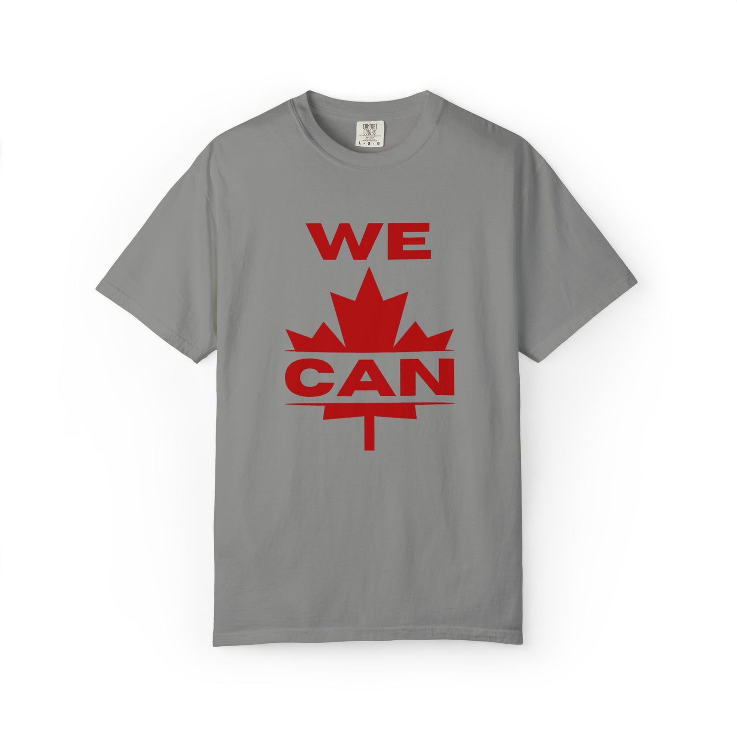 WE CAN Statement Tee – Bold Front, Loud Canadian Pride
