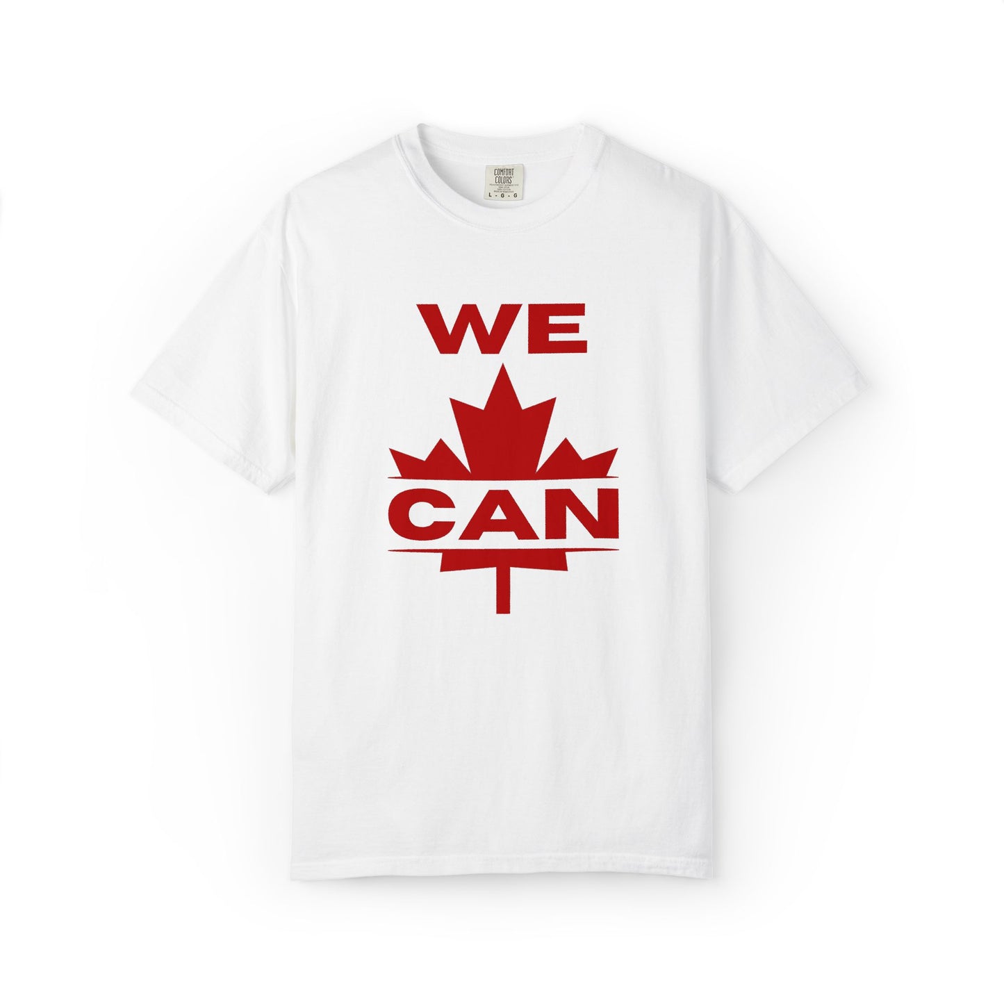 WE CAN Statement Tee – Bold Front, Loud Canadian Pride