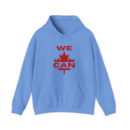 WE CAN Statement Hoodie – Everyday Warmth, Bold Canadian Identity