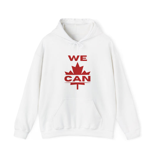 WE CAN Statement Hoodie – Everyday Warmth, Bold Canadian Identity