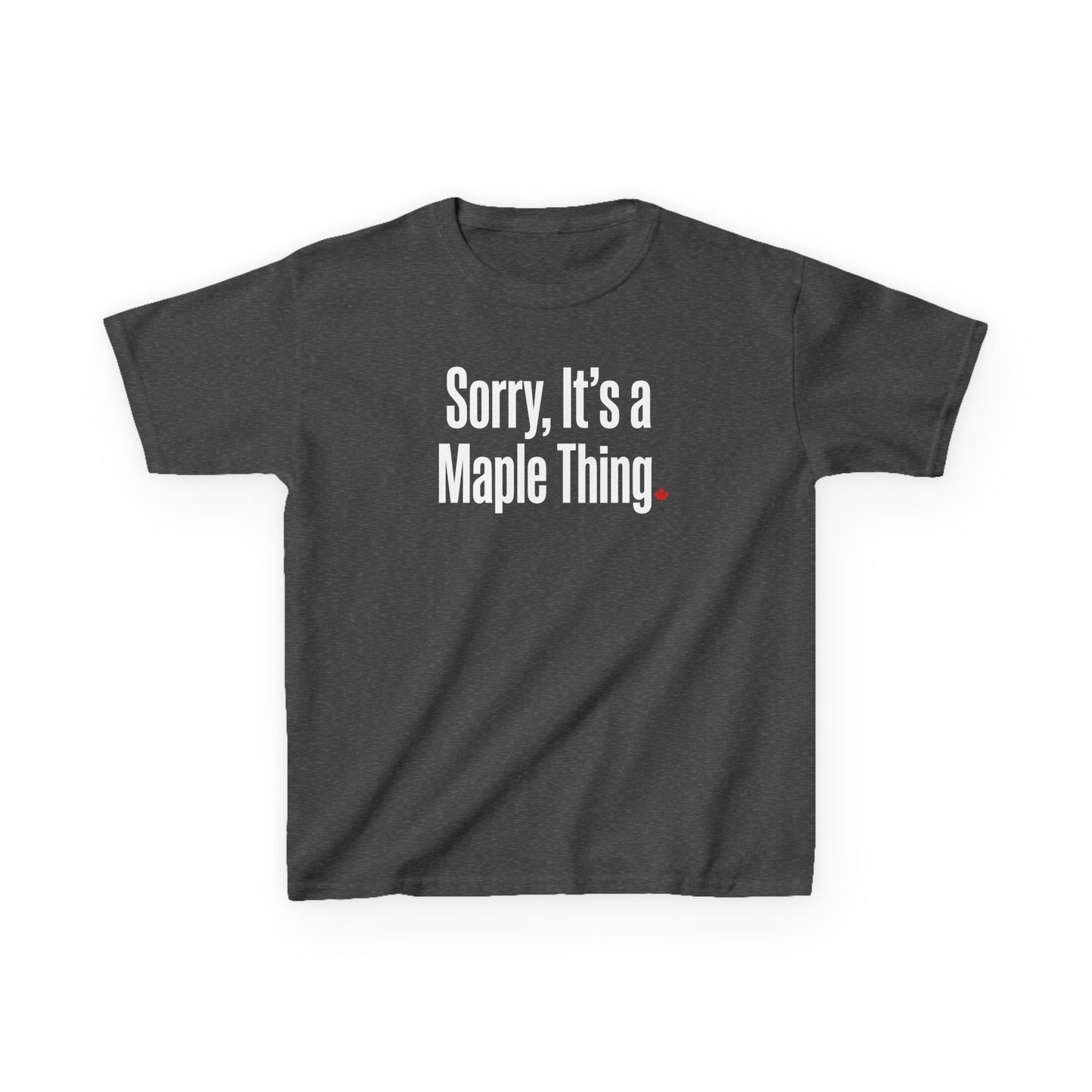 “Sorry, It’s a Maple Thing” Kids Tee - Playful Canadian Graphic Shirt